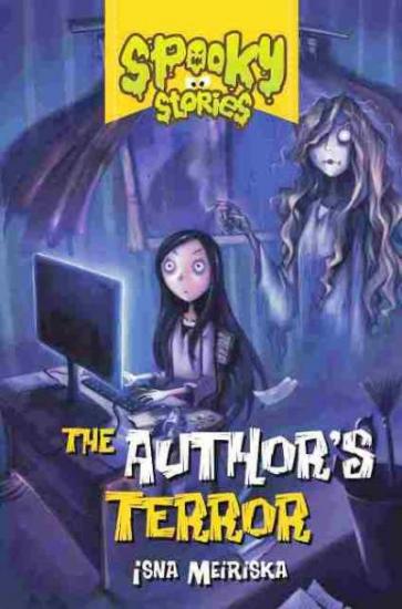 Spooky Stories: The Author's Terror